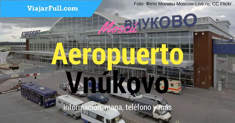aeropuerto Vnukovo airport