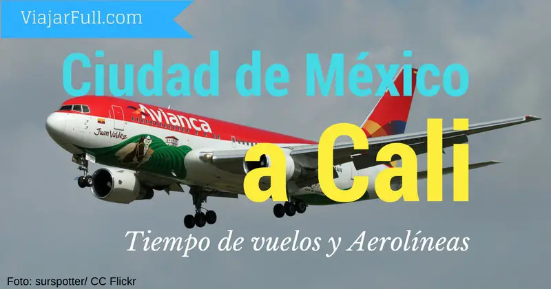 tiempo de vuelos ciudad de mexico a cali duracion