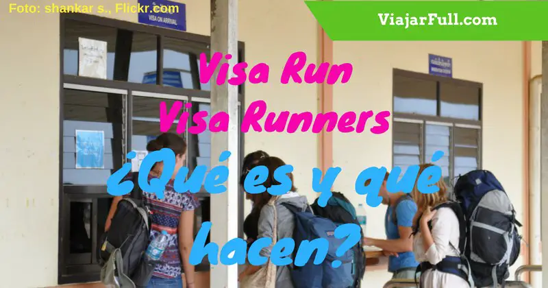 visa run visa runners
