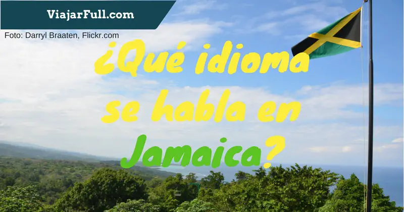 que idioma se habla en Jamaica