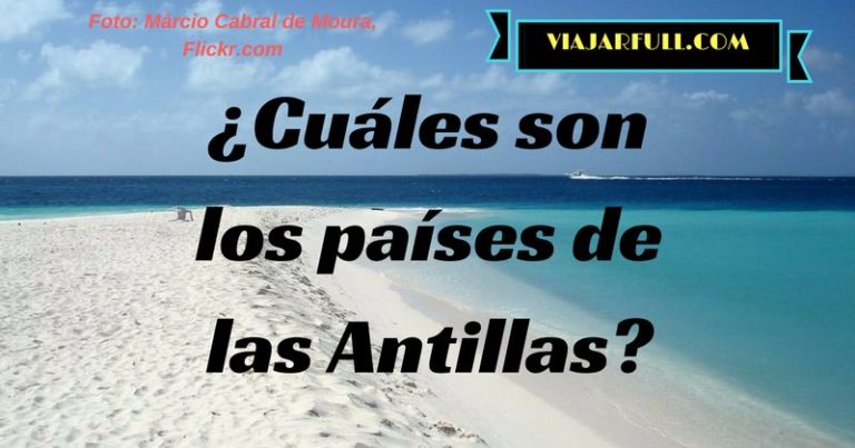 Cuales Islas Forman Las Antillas Mayores