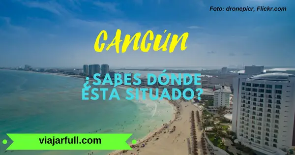 Cancun ubicacion_1