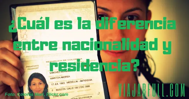 ¿Cuál es la diferencia entre nacionalidad y residencia