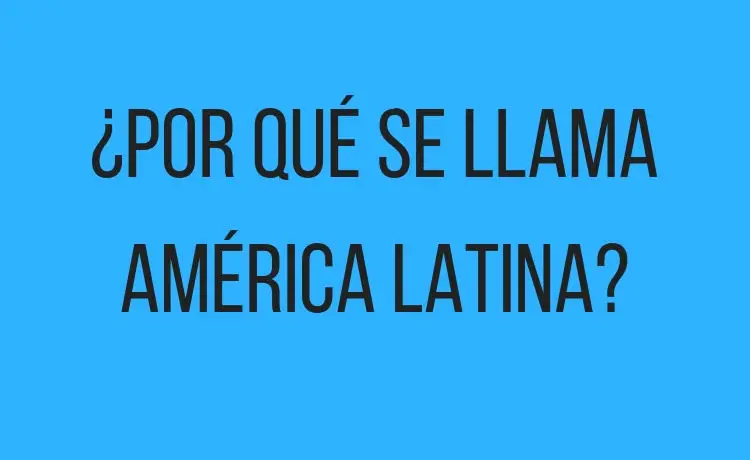 porque se llama america latina