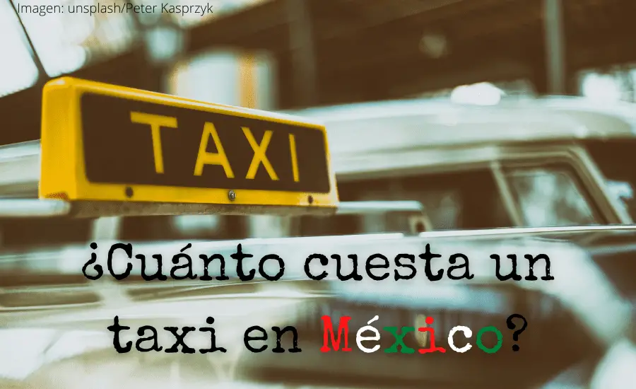 cuanto-cuesta-un-taxi-en-mexico